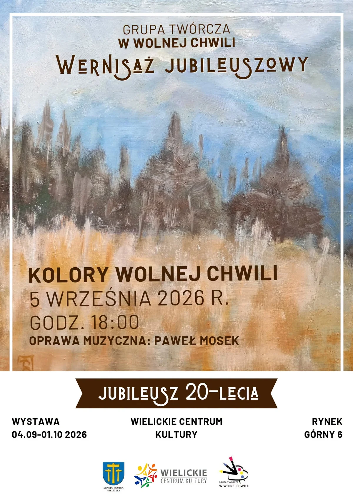 Grafika promocyjna wydarzenia Jubileuszowy wernisaż Grupy Twórczej „W Wolnej Chwili”