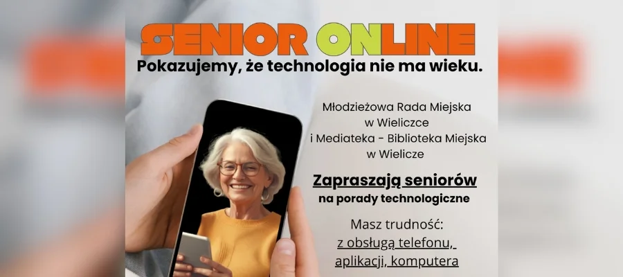 Grafika promocyjna wydarzenia Senior online – dyżury cyfrowe w Wieliczce. Bezpłatna pomoc ze smartfonem i internetem