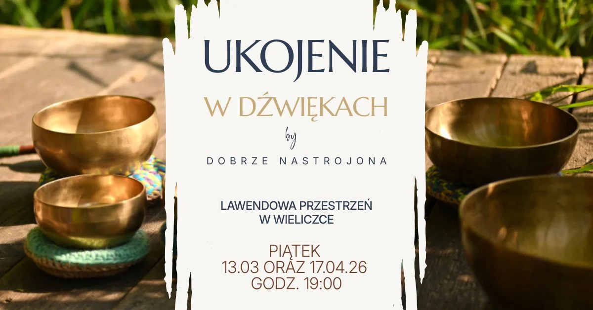 Grafika promocyjna wydarzenia Ukojenie w dźwiękach w Wieliczce – wieczór, który naprawdę pozwala odetchnąć