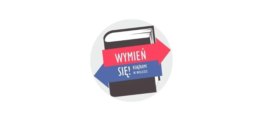 Grafika promocyjna wydarzenia Wymień się! książkami w Wieliczce – akcja dla tych, którzy lubią dawać książkom drugie życie