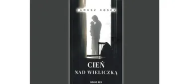 Wiejska PRL i rodzinne pęknięcia - nowa powieść już w Wieliczce