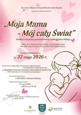 Mama oczami dziecka. W Wieliczce rusza konkurs na pracę z sercem