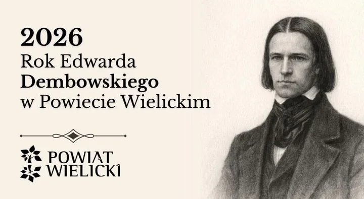 Powiat Wielicki ogłasza Rok Edwarda Dembowskiego - cykl wydarzeń na 180. rocznicę