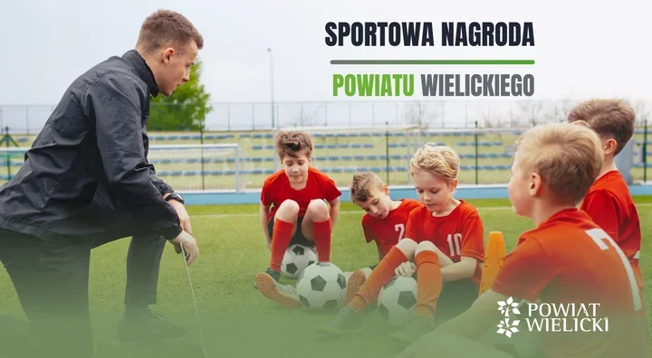 Nabór do Sportowej Nagrody Powiatu Wielickiego - zgłoszenia dla zawodników i trenerów